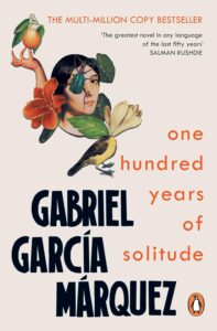 "One Hundred Years of Solitude" by Gabriel García Márquez