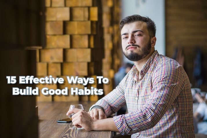 Build Good Habits